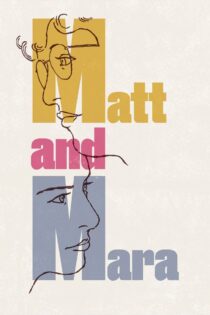دانلود فیلم Matt and Mara 2024 مت و مارا