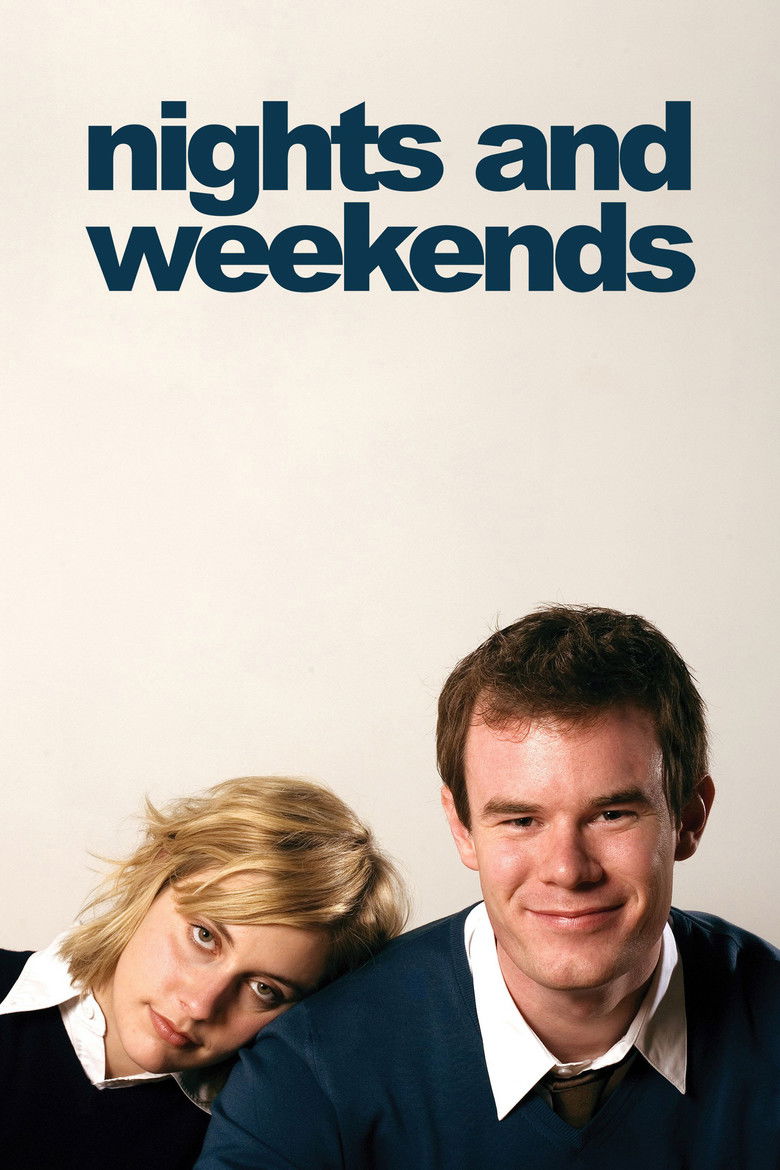 دانلود فیلم Nights and Weekends 2008 شب‌ها و آخر هفته‌ها