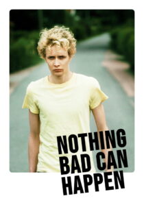 دانلود فیلم Nothing Bad Can Happen 2013 هیچ اتفاق بدی نمیافتد دانلود فیلم Nothing Bad Can Happen 2013 هیچ اتفاق بدی نمیافتد