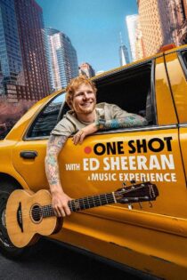 دانلود فیلم One Shot with Ed Sheeran 2025 یک برداشت با اد شیران دانلود فیلم One Shot with Ed Sheeran 2025 یک برداشت با اد شیران