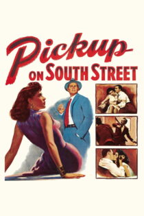 دانلود فیلم Pickup on South Street 1953 جیب‌بری در خیابان جنوبی