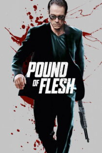 دانلود فیلم Pound of Flesh 2015 یک پوند گوشت