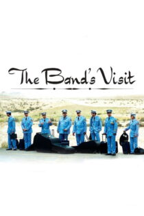 دانلود فیلم The Band’s Visit 2007 دیدار گروه موسیقی