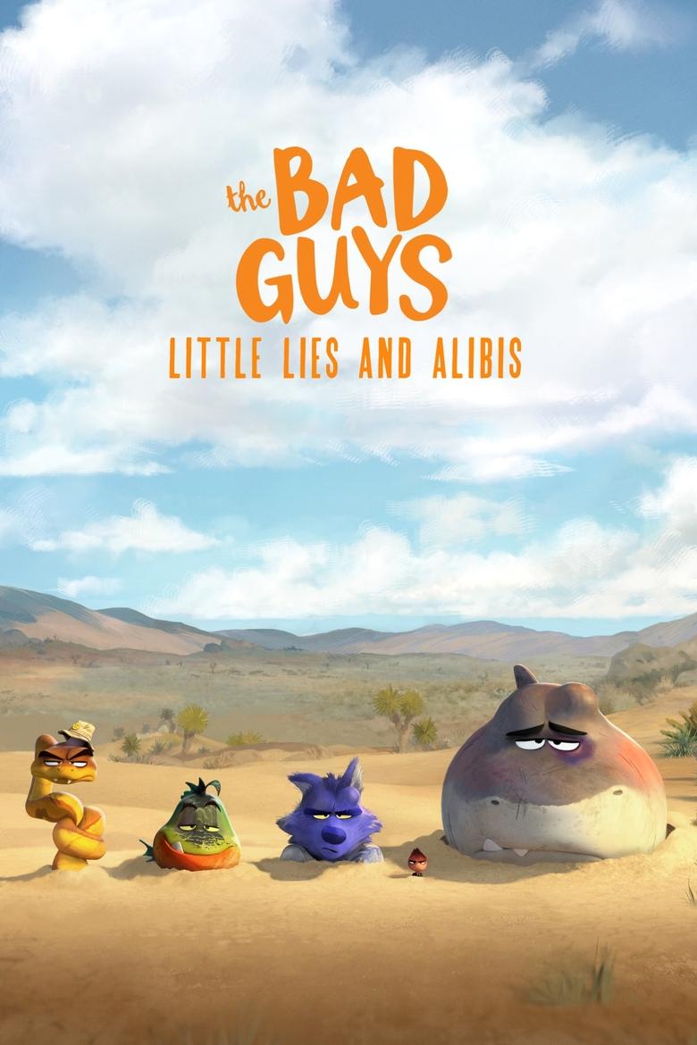 دانلود فیلم The Bad Guys: Little Lies and Alibis 2025 آدم‌بدها: دروغ‌های کوچک و بهانه‌ها