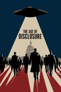 دانلود فیلم The Age of Disclosure 2025 عصر افشا