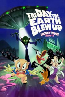 دانلود فیلم The Day the Earth Blew Up: A Looney Tunes Movie 2024 روزی که زمین منفجر شد: فیلم لونی تونز