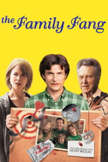 دانلود فیلم The Family Fang 2015 خانواده فنگ