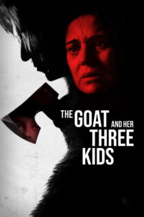 دانلود فیلم The Goat and Her Three Kids 2022 بز و سه بزغاله‌اش