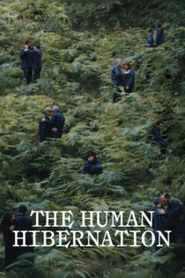 دانلود فیلم The Human Hibernation 2024 خواب زمستانی انسان
