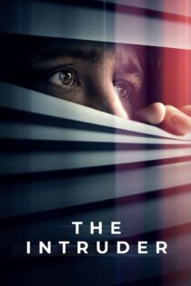 دانلود فیلم The Intruder 2024 مزاحم