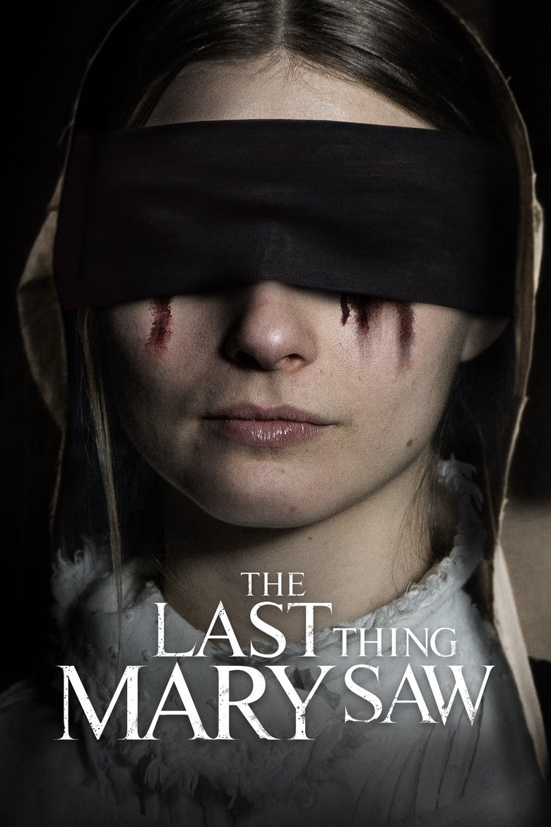 دانلود فیلم The Last Thing Mary Saw 2021 آخرین چیزی که مری دید