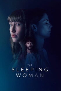 دانلود فیلم The Sleeping Woman 2024 زن خفته
