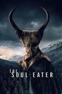 دانلود فیلم The Soul Eater 2024 روح‌خوار