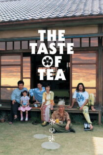 دانلود فیلم The Taste of Tea 2004 طعم چای
