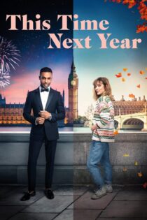 دانلود فیلم This Time Next Year 2024 سال دیگر همین موقع