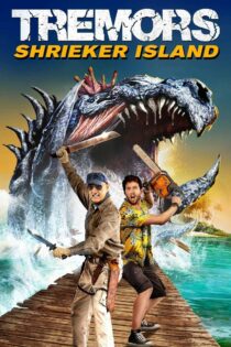 دانلود فیلم Tremors: Shrieker Island 2020 لرزش: جزیره شریکر