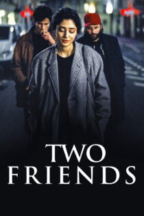 دانلود فیلم Two Friends 2015 دو دوست