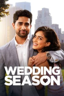 دانلود فیلم Wedding Season 2022 فصل عروسی