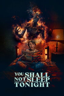 دانلود فیلم You Shall Not Sleep Tonight 2024 امشب نخواهی خوابید