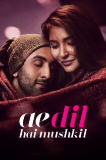 دانلود فیلم Ae Dil Hai Mushkil 2016 ای دل است مشکل