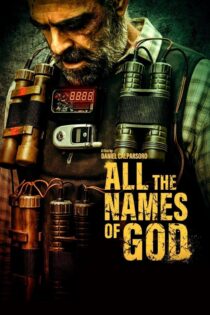 دانلود فیلم All the Names of God 2023 تمام نامهای خدا دانلود فیلم All the Names of God 2023 تمام نامهای خدا