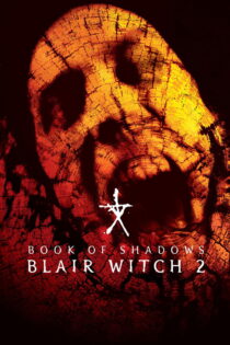 دانلود فیلم Book of Shadows: Blair Witch 2 2000 کتاب سایه‌ها: جادوگر بلر ۲