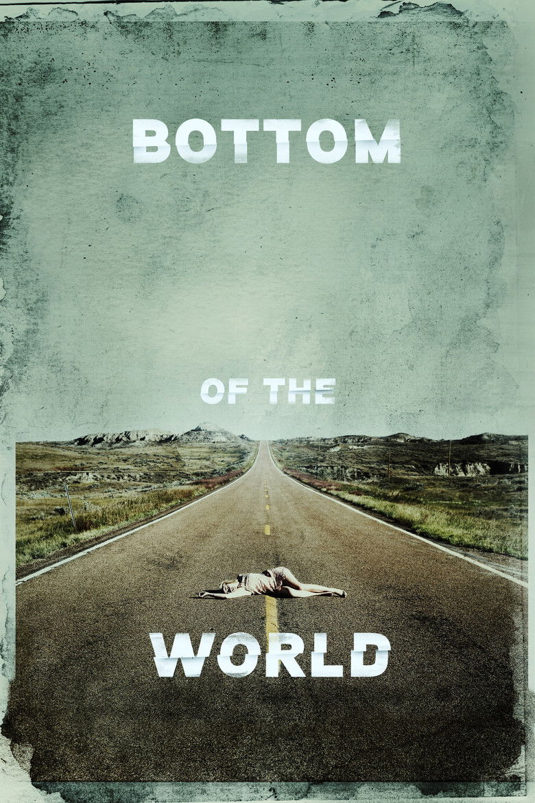 دانلود فیلم Bottom of the World 2017 قعر دنیا