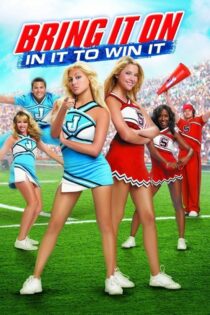 دانلود فیلم Bring It On: In It to Win It 2007 آن را بیاور: در آن برای بردن دانلود فیلم Bring It On: In It to Win It 2007 آن را بیاور: در آن برای بردن