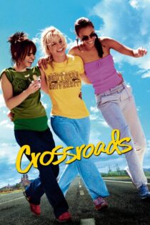 دانلود فیلم Crossroads 2002 چهارراه