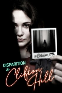 دانلود فیلم Disappearance at Clifton Hill 2019 ناپدید شدن در کلیفتون هیل
