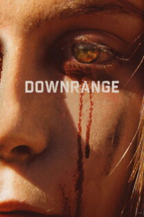 دانلود فیلم Downrange 2017 در تیررس