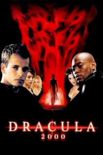 دانلود فیلم Dracula 2000 2000 دراکولای ۲۰۰۰