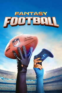 دانلود فیلم Fantasy Football 2022 فوتبال فانتزی