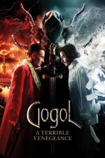 دانلود فیلم Gogol. A Terrible Vengeance 2018 گوگول: یک انتقام وحشتناک