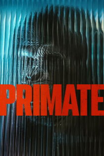 دانلود فیلم Primate 2025 پریمات