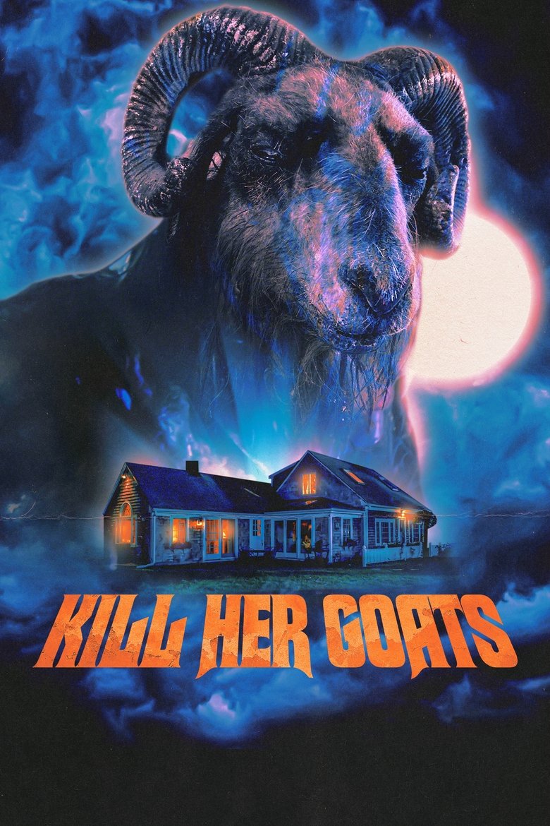 دانلود فیلم Kill Her Goats 2023 بزهایش را بکش