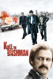 دانلود فیلم Kill the Irishman 2011 ایرلندی را بکش