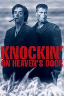 دانلود فیلم Knockin’ on Heaven’s Door 1997 کوبیدن بر در بهشت دانلود فیلم Knockin’ on Heaven’s Door 1997 کوبیدن بر در بهشت
