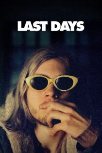 دانلود فیلم Last Days 2005 آخرین روزها