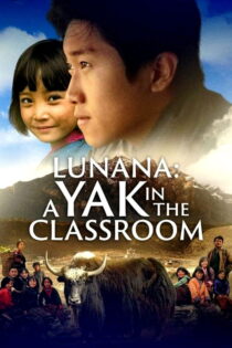 دانلود فیلم Lunana: A Yak in the Classroom 2019 لالایی