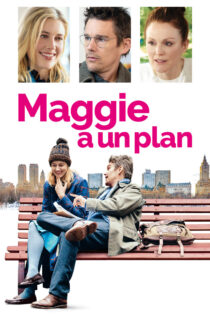 دانلود فیلم Maggie’s Plan 2015 طرح مگی