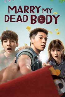 دانلود فیلم Marry My Dead Body 2022 با جسد من ازدواج کن دانلود فیلم Marry My Dead Body 2022 با جسد من ازدواج کن