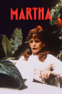 دانلود فیلم Martha 1974 مارتا