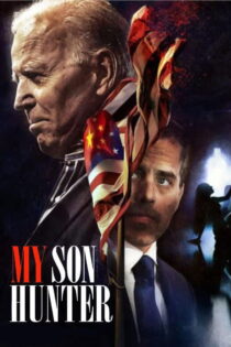 دانلود فیلم My Son Hunter 2022 پسرم هانتر دانلود فیلم My Son Hunter 2022 پسرم هانتر
