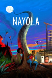 دانلود فیلم Nayola 2022 نایولا