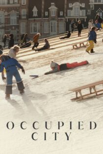 دانلود فیلم Occupied City 2023 شهر اشغال شده