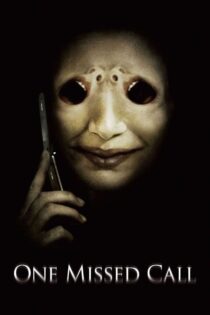 دانلود فیلم One Missed Call 2008 یک تماس ناموفق
