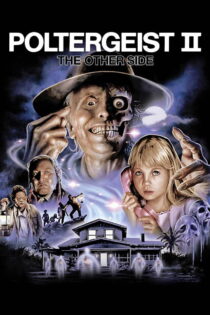 دانلود فیلم Poltergeist II: The Other Side 1986 ارواح خبیثه ۲: طرف دیگر دانلود فیلم Poltergeist II: The Other Side 1986 ارواح خبیثه ۲: طرف دیگر