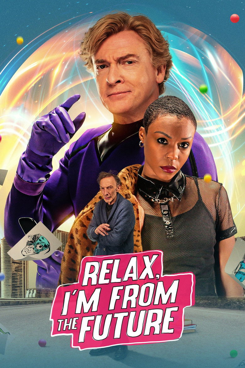 دانلود فیلم Relax, I’m from the Future 2022 آرام باش، من از آینده‌ام