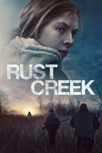 دانلود فیلم Rust Creek 2018 نهر زنگزده دانلود فیلم Rust Creek 2018 نهر زنگزده